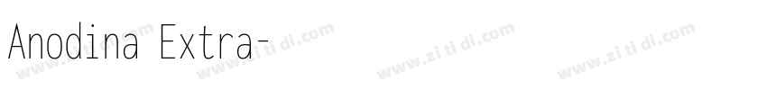 Anodina Extra字体转换